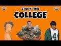 College : STORY TIME