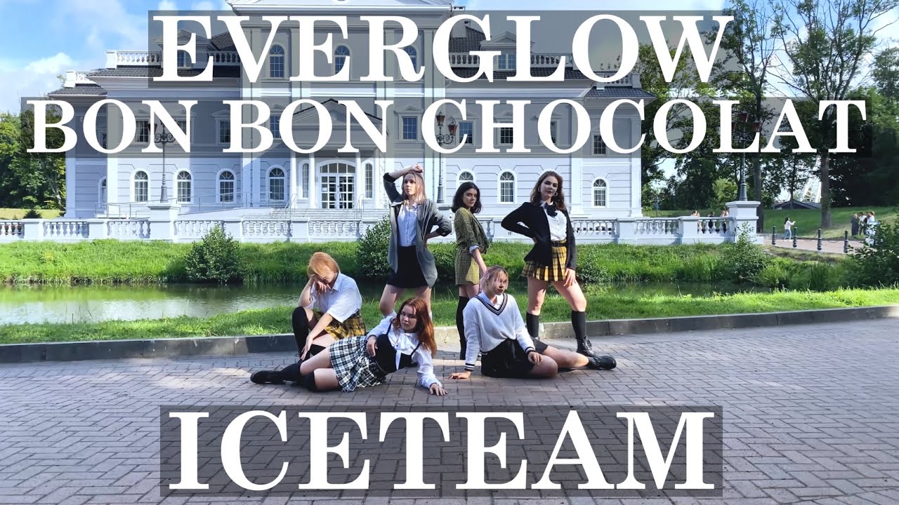 EVERGLOW (에버글로우) - 봉봉쇼콜라 (Bon Bon Chocolat) cover by ICETEAM