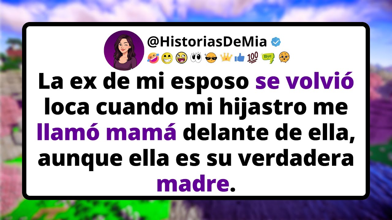 La ex de MI ESPOSO se volvió loca cuando mi hijastro me llamó mamá delante de ella...