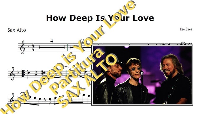 🎼 How deep is your love - 2585 - Bee Gees - Tutorial Partitura