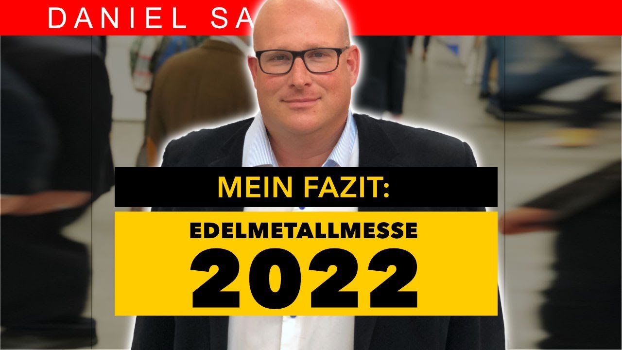 Edelmetallmesse 2022 in München: Vermögensschutz mit Gold & Silber