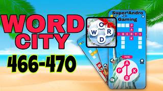 WORD CITY Connect Word Game level 466 467 468 469 470 screenshot 4