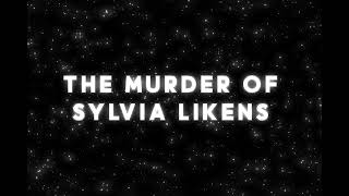 True Story Podcast #1 - The Murder Of Sylvia Likens