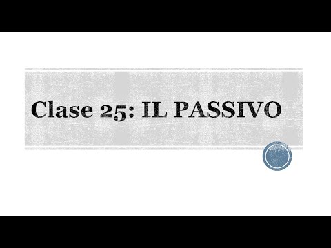 25. clase de italiano, las frases pasivas 📚