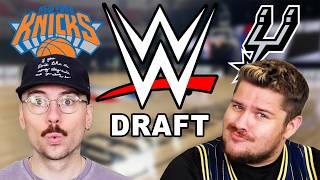 WWE NBA FINALS DRAFT!