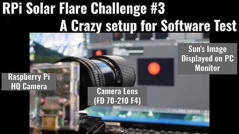 [Solar Flare Challenge] Capturing Solar Flare with Raspberry Pi HQ camera Trial #3 Software Update