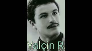 Yalçin Rzazədə - Gülüşün Saçinda Bahar Mehidir .