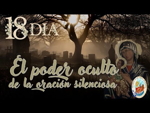 🕯️DIA 18 EL PODER OCULTO DE LA ORACION SILENCIOSA - YouTube
