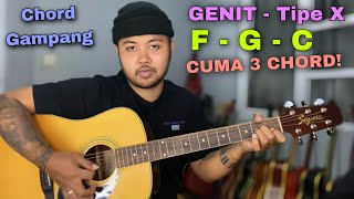 Chord Gampang (Genit - TIPE X) Tutorial Gitar Pemula