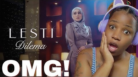 Lesti - Dilema | Official Music Video - First Time Reaction