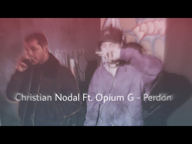 Christian Nodal Ft. Opium G - Perdón | Letra (Audio Preview)