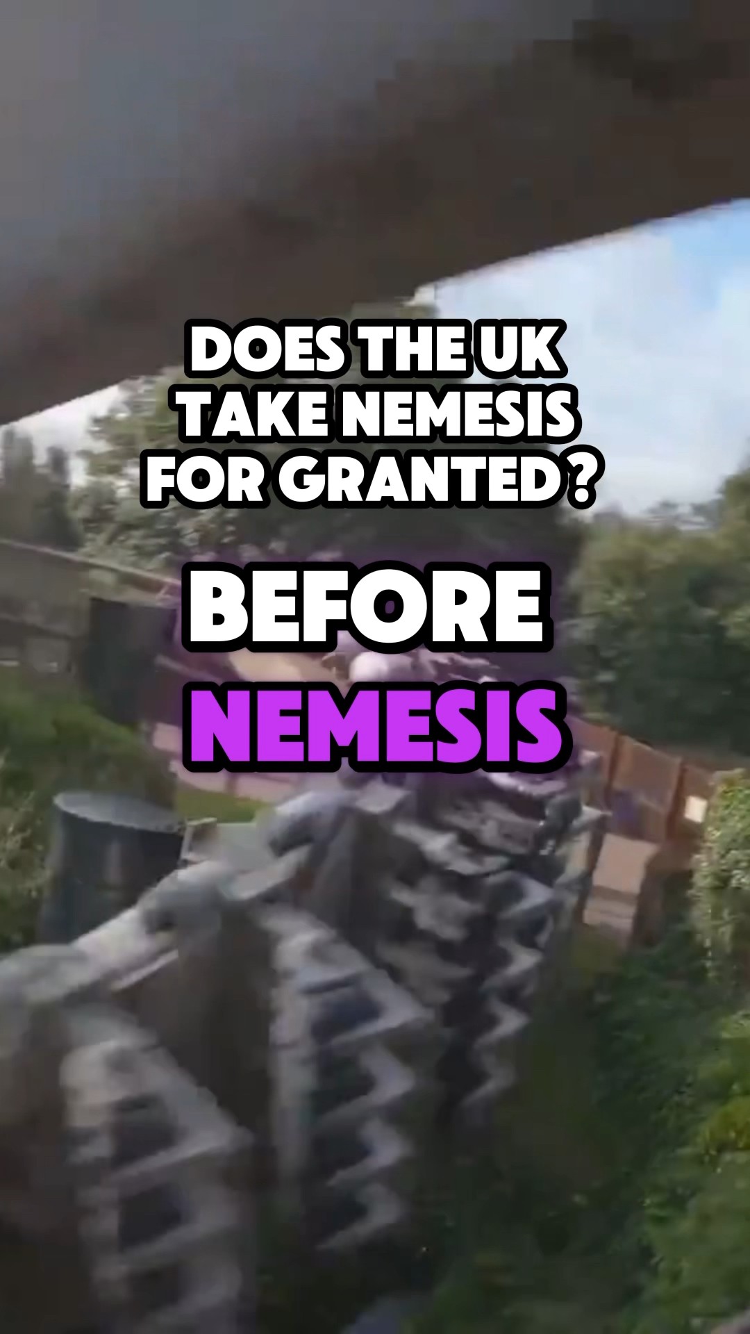 Does The UK Take Nemesis For Granted Us And ItstheArchNemesis Think Does The UK Take Nemesis For Granted Us And ItstheArchNemesis Think