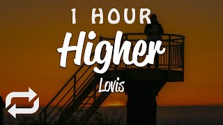 [1 HOUR 🕐 ] Lovis - higher (Lyrics)