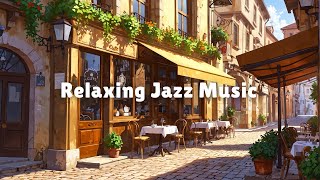 Work & Jazz ☕ Positive Jazz and Sweet Bossa Nova Music for Work, Study & Relax