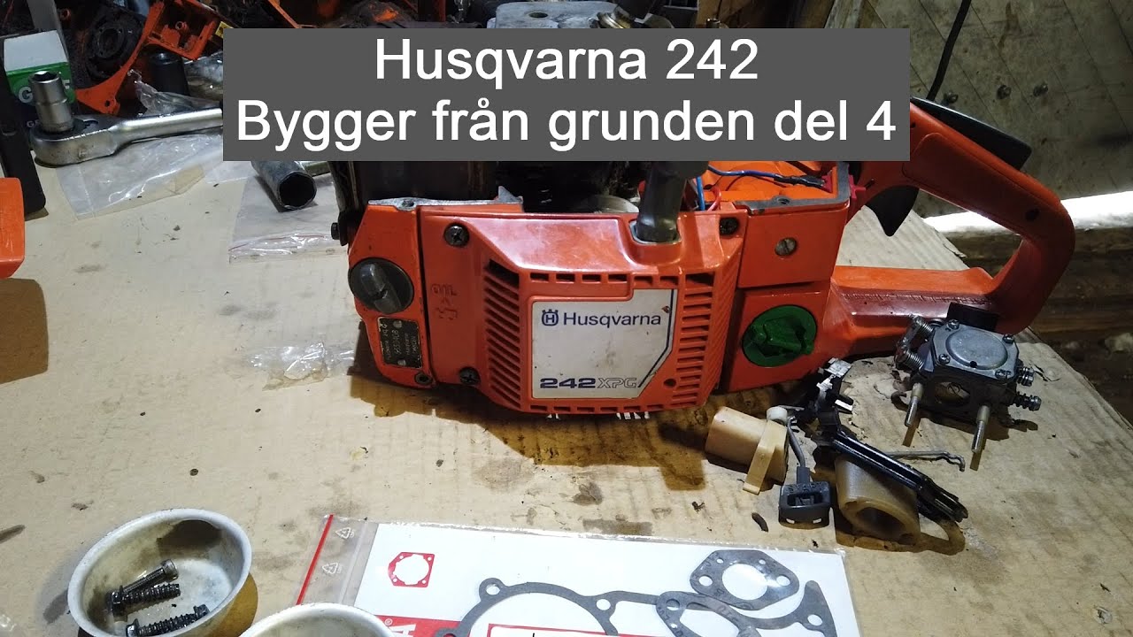 Husqvarna 242 - Bygger från grunden del 4
