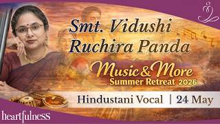 Music &amp; More LIVE | Smt Ruchira Panda | Hindustani Vocalist | 24 May | 6:45 PM IST | HearTunes
