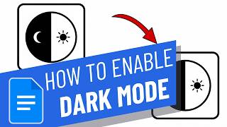 How to enable DARK MODE on Google Docs