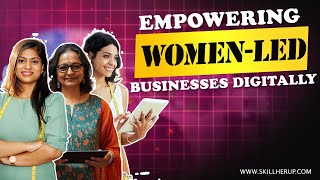 The New Face of Digital India — Powered by Women Entrepreneurs