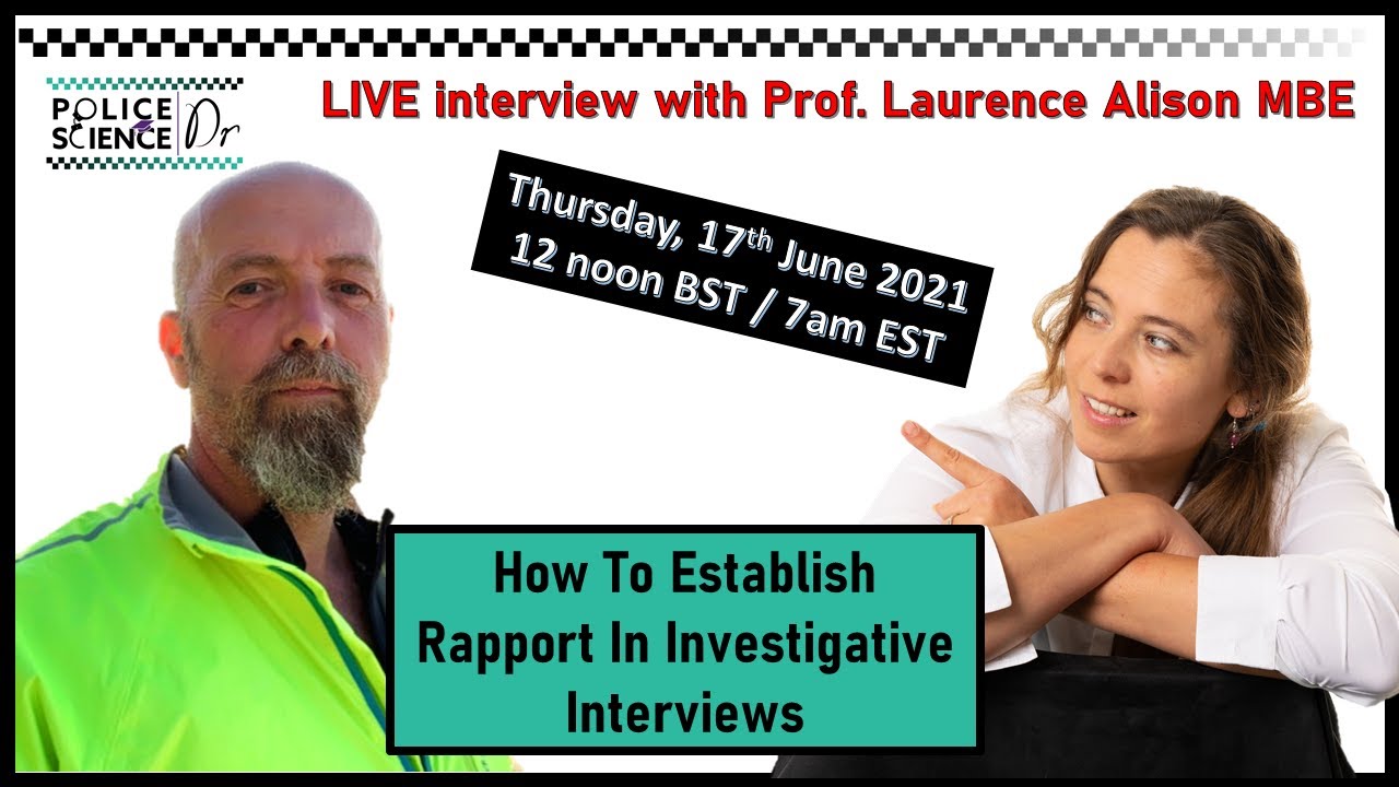 How To Establish Rapport in Investigative Interviews