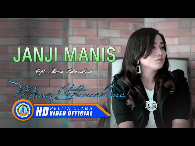 Mona Latumahina - JANJI MANIS | Lagu Terpopuler 2022 ( Official Music Video ) class=