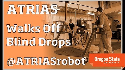 ATRIAS Robot: Walks Off Blind Drops