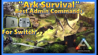 Ark Survival on Switch Best Admin Commands for Beginners! screenshot 3