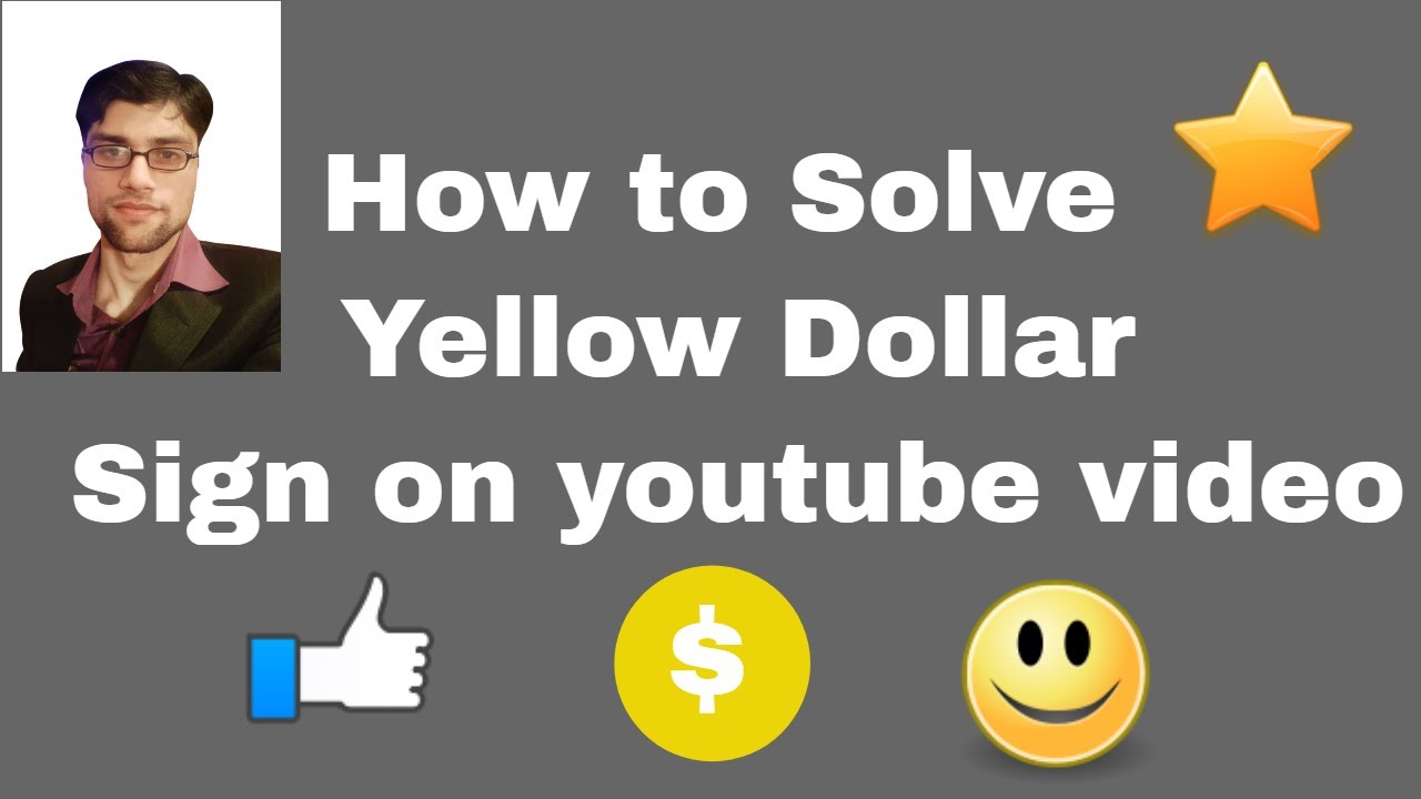 How to Solve Yellow Dollar Sign on Youtube videos YouTube