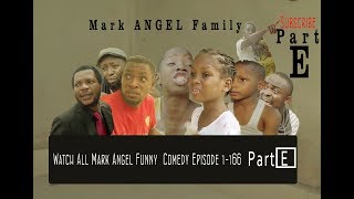 Watch All Mark Angel Funny  Comedy Episode 1166Part  E..(5Hours comedy video Laugh Till Finish)