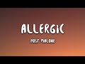 Post Malone Allergic Lyrics mp3
