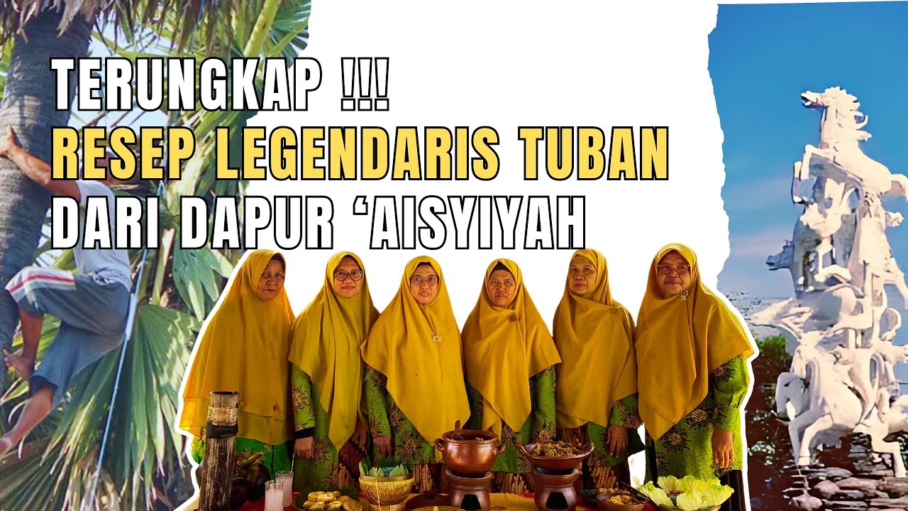 Becek Mentok Tuban, Warisan Rasa dari Dapur Aisyiyah