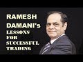 Ramesh Damani's Lessons For Successful Trading (Hindi)