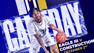 Celebrity EAGLE SEQ vs CONSTRUSTION | VARSITY | TEAM SEASON OPENER | DEC. 2ND 2025 Wealth