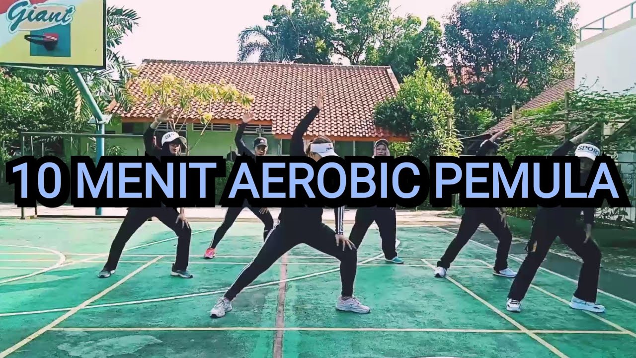 10 MENIT SENAM AEROBIK UNTUK PEMULA  YouTube