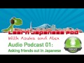 Learn Japanese Pod Podcast 01