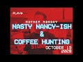 Nasty Nancy-"ish" & Coffee Hunting // Mayhem Monday 10.19.20