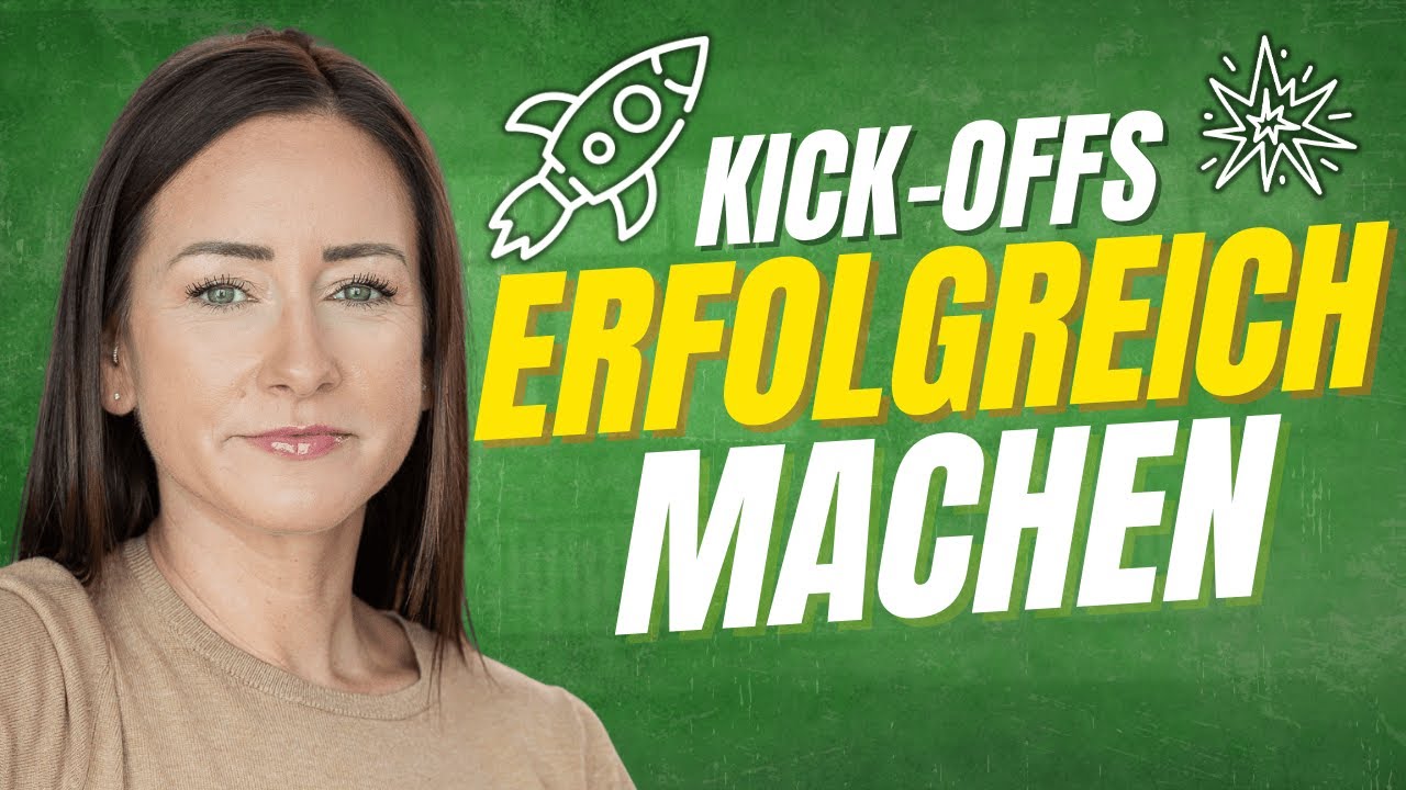 So werden Kick-offs in Unternehmen wirklich erfolgreich!
