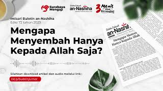 Audio Buletin Edisi 72 : Mengapa Menyembah Hanya Kepada Allah Saja?