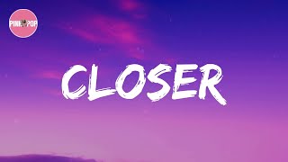 The Chainsmokers - Closer (Lyrics)