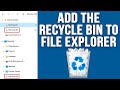 Show the Recycle Bin in the File Explorer Side Bar and Quick Access