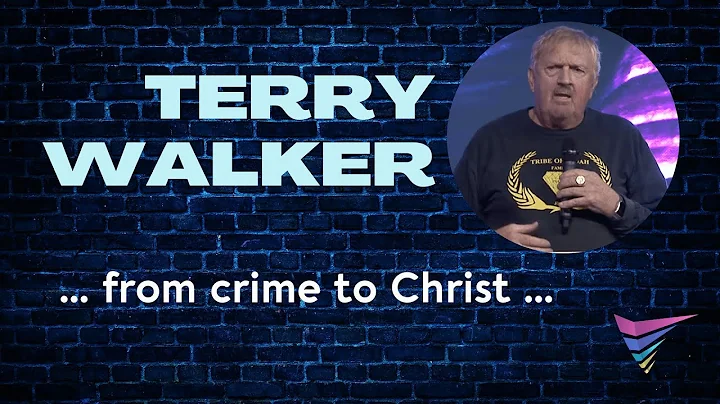 From Crime to Christ | Guest Minister Terry Walker