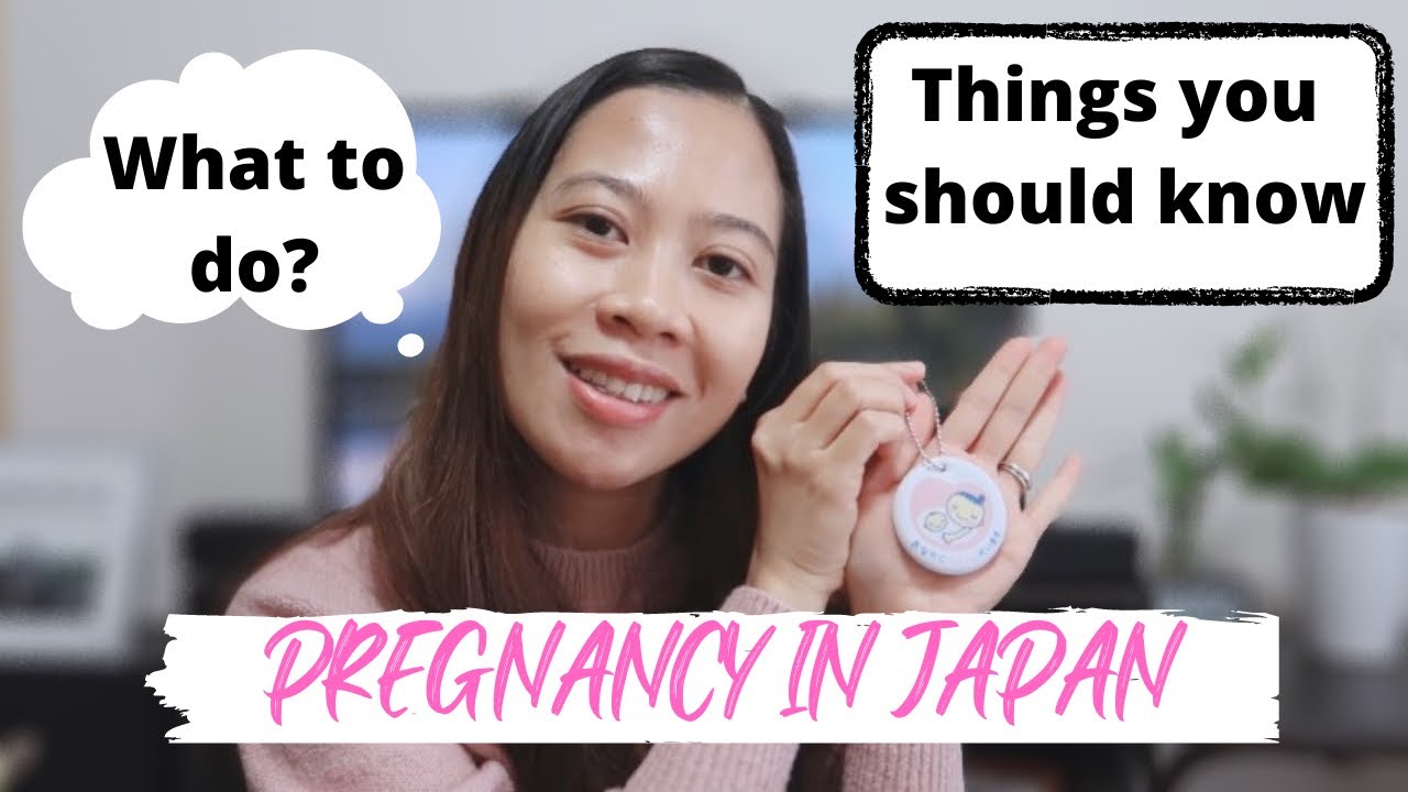 PREGNANCY IN JAPAN Some things you should know & expect My