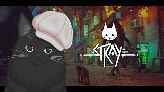【Stray】記憶が薄れた頃にやりたい名作　#2