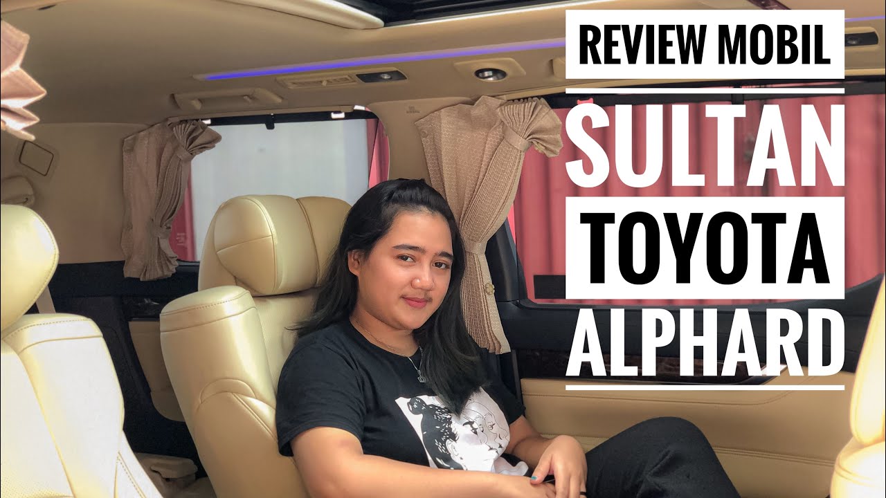 Review Alphard  Transformers Mobil  Sultan Toyota 