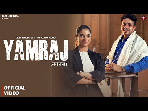 Yamraj (Official Music Video) | Diler Kharkiya | Haryanvi Song | Haryanvi song