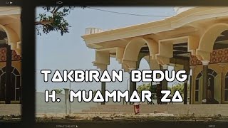 Takbiran Bedug (Klasik) H. Muammar ZA - Remake