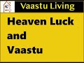 Heaven Luck and Vastu Vaastu Living with Pallavi Chhelavda