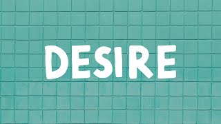 Calvin Harris & Sam Smith - Desire (Lyrics)