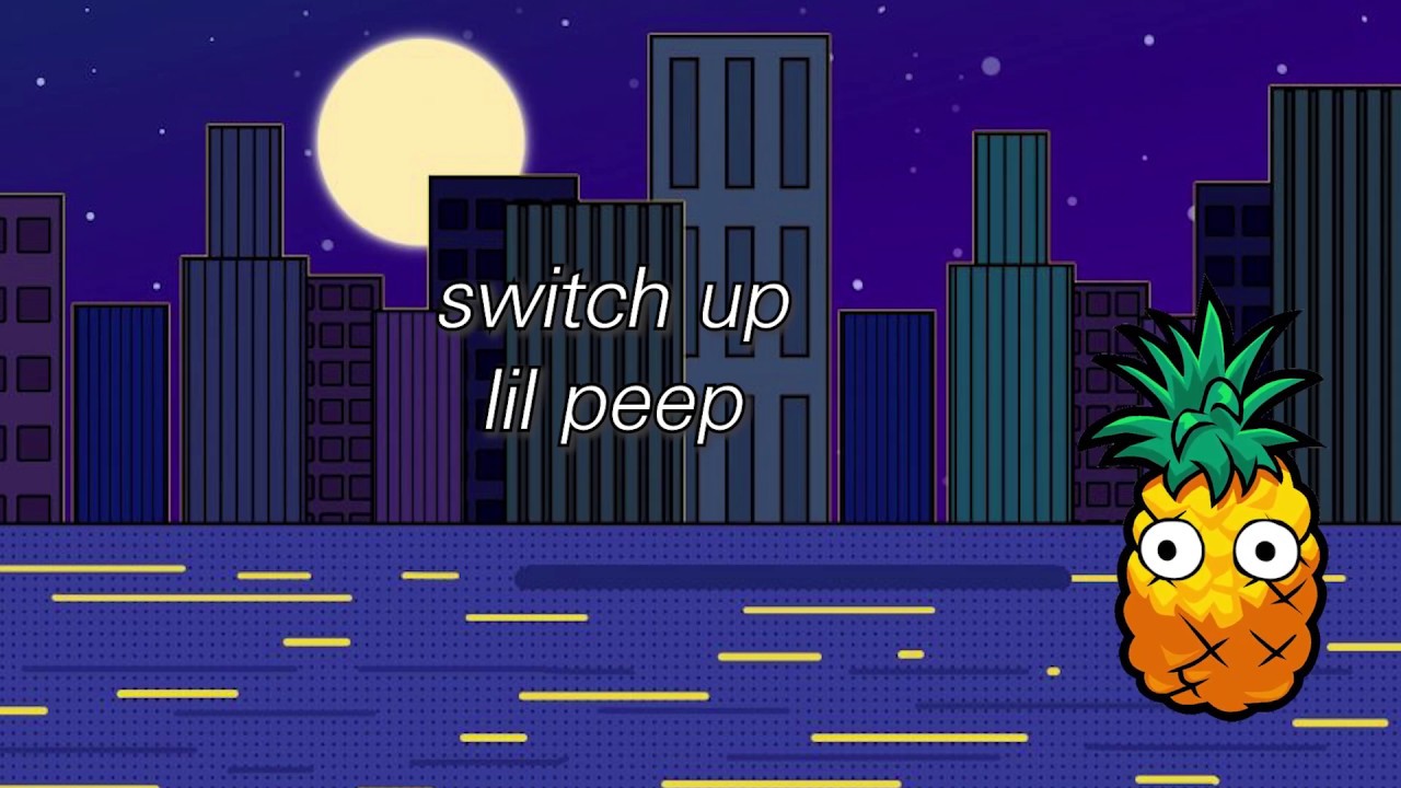 switch up lil peep (letra en español) YouTube