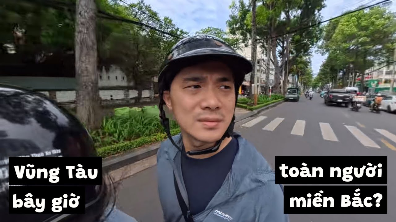 Vũng Tàu bây giờ toàn người miền Bắc, giàu có? Vlog về kinh tế và con người. @Trong N Nguyen