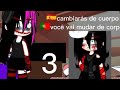 cambiarás de cuerpo (you will change your body)você vai mudar seu corpo)meme Nina, Jeff y Jane